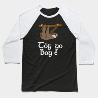 Tóg Go Bog é Baseball T-Shirt